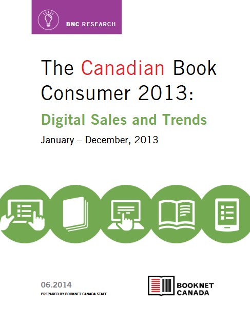 Cover of The Canadian Book Consumer 2013: Digital sales and trends. A publication by BookNet Canada