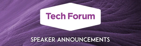 Tech Forum 2016: Keynotes, speakers, and session sneak peeks – oh my!