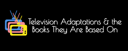 Page to television: A study of adaptations