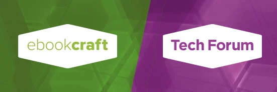 Tech Forum and ebookcraft schedule release