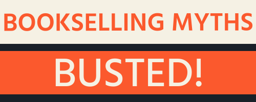 Indie bookselling myths busted