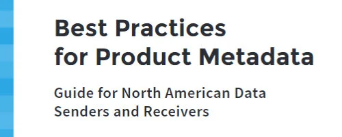 ICYMI: The North American best practices for product metadata (AKA your greatest ONIX crush)