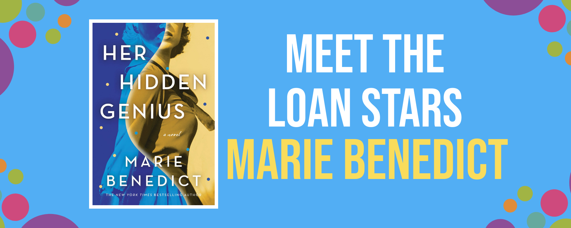 Meet the Loan Stars: Marie Benedict