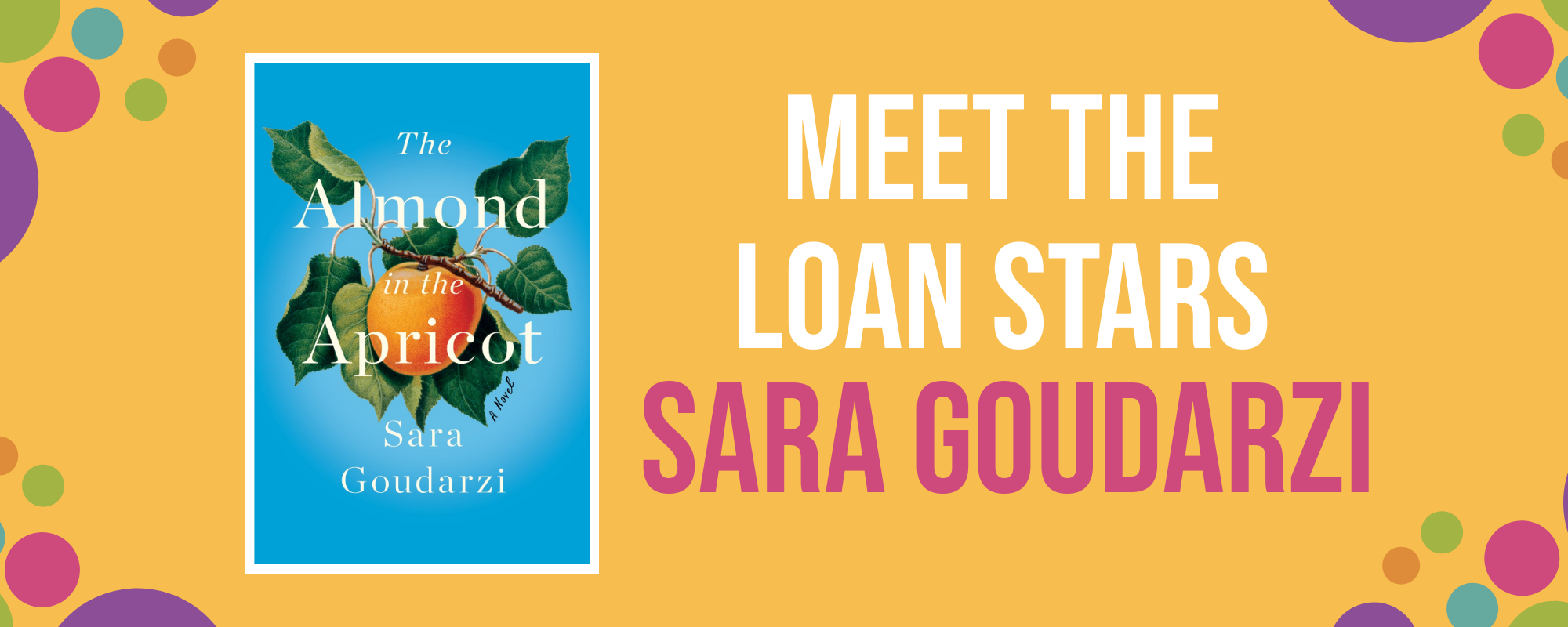 Meet the Loan Stars: Sara Goudarzi