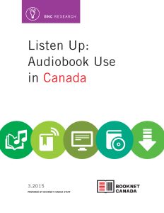 Listen Up: Audiobook Use in Canada 2015
