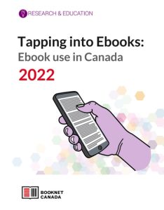 Tapping into Ebooks: Ebook use in Canada 2022