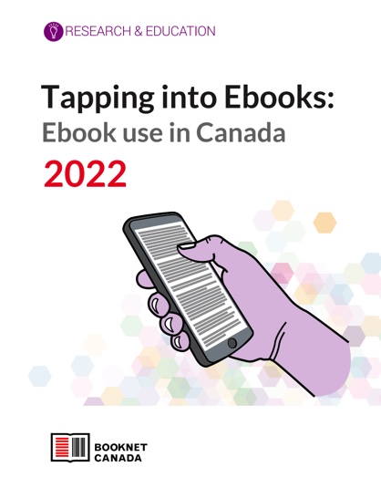 Cover of Tapping into Ebooks: Ebook use in Canada. A publication by BookNet Canada.