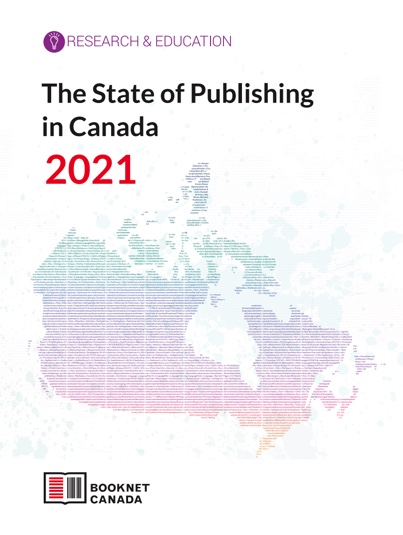 Cover of The State of Publishing in Canada 2021. A publication by BookNet Canada