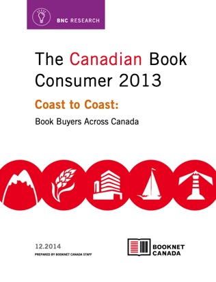 Cover of Coast to Coast: Book Buyers Across Canada. A publication by BookNet Canada