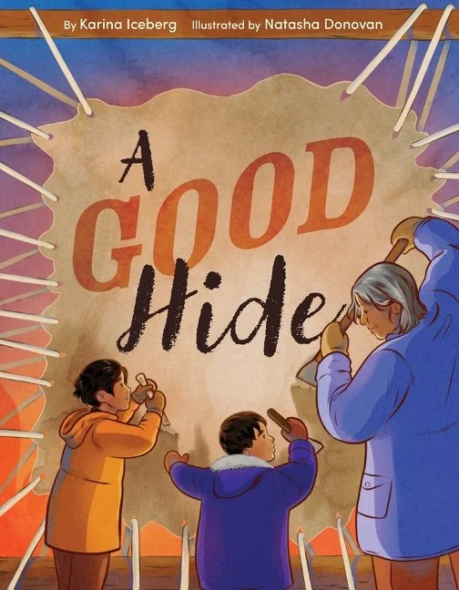 Book cover of A Good Hide by Karina Iceberg, Illus. by Natasha Donovan.