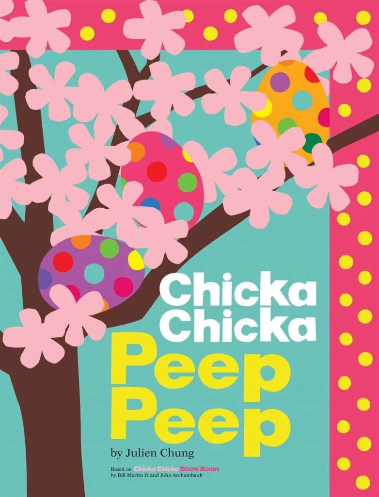 Book cover of Chicka Chicka Peep Pee by Julien Chung.