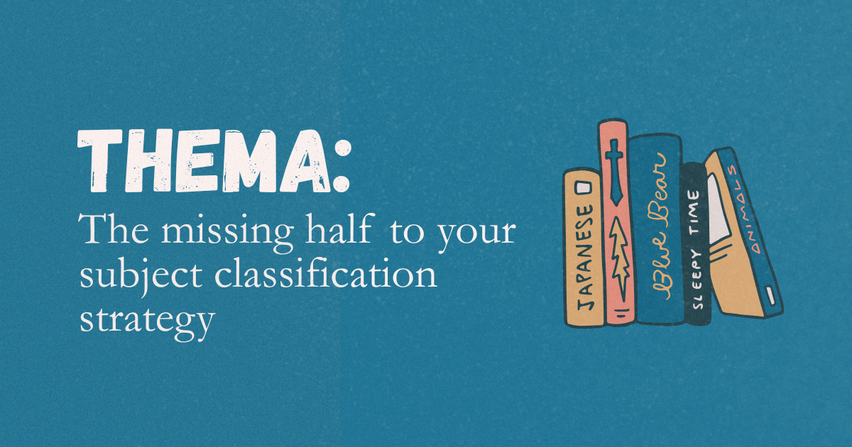 Thema: The missing half to your subject classification strategy