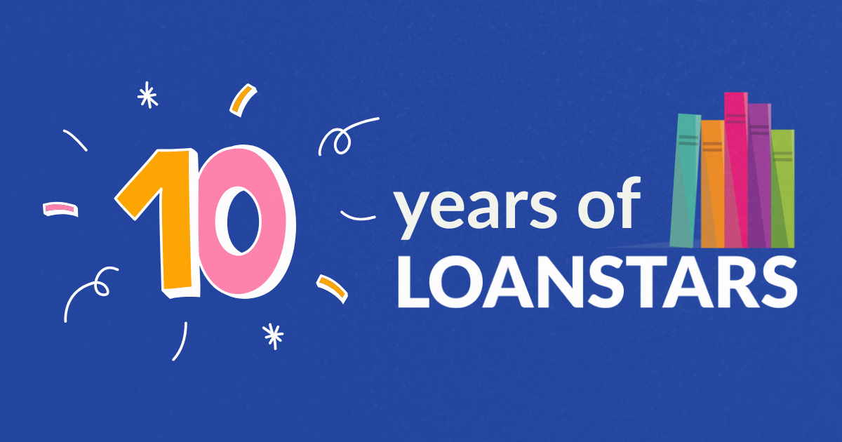 Loan Stars is 10!