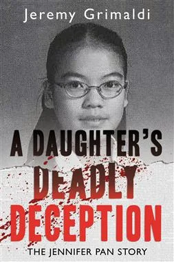    A Daughter's Deadly Deception   by Jeremy Grimaldi cover image. 