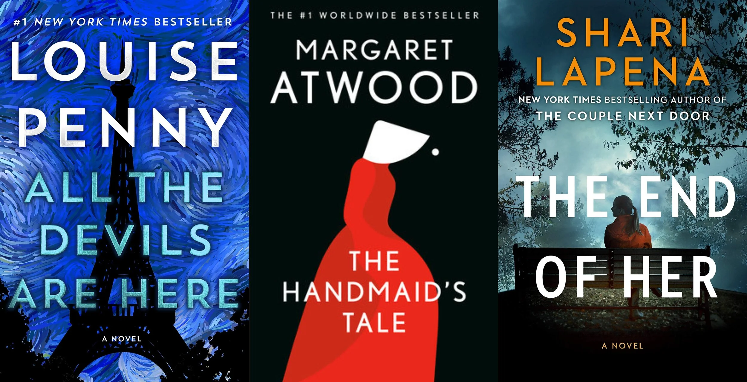 Book covers for All the Devils Are Here by Louise Penny, The Handmaid’s Tale by Margaret Atwood, and The End of Her by Shari Lapena