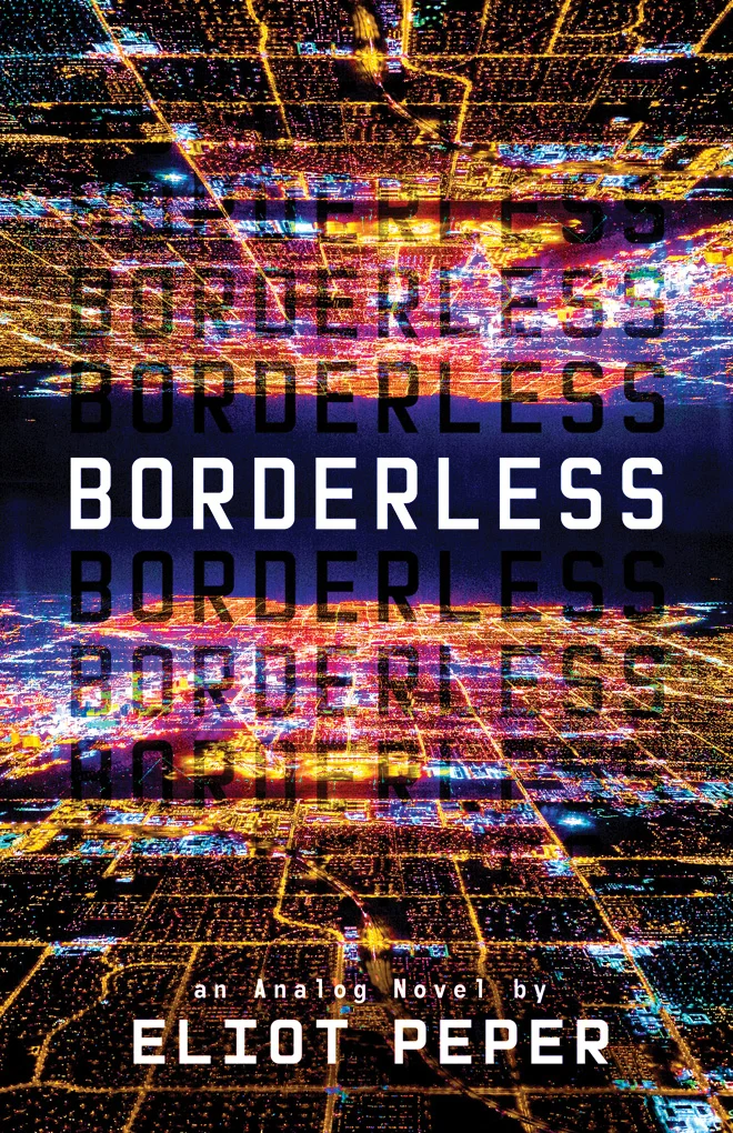 Borderless by Eliot Peper 