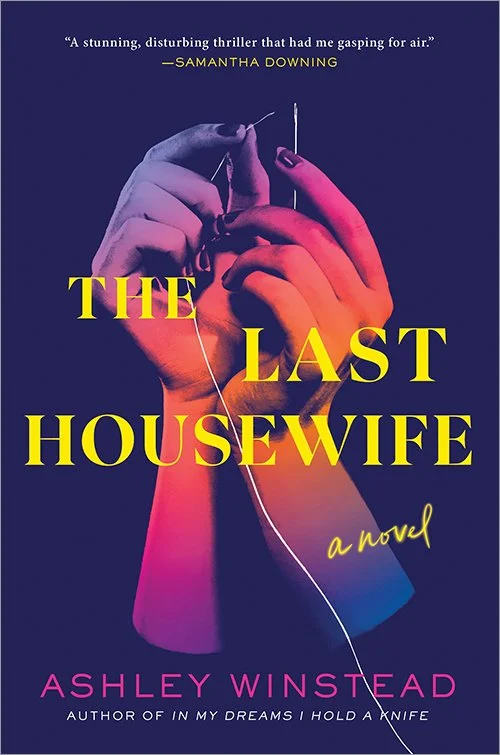 Cover of The Last Housewife by Ashely Winstead