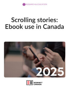 Scrolling stories: Ebook use in Canada 2025