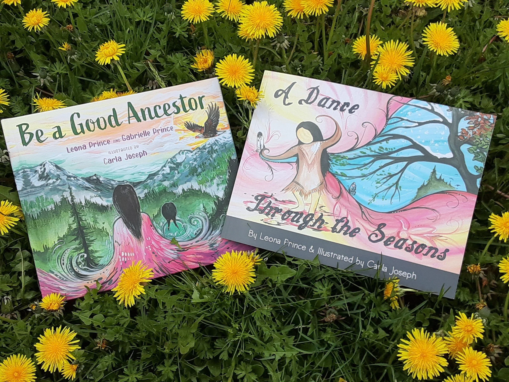 Copies of Be a Good Ancestor and A Dance Through Seasons by Leona Prince