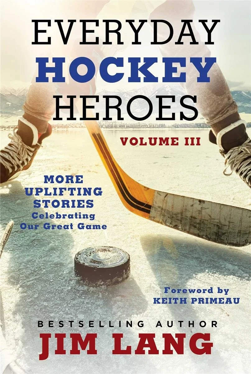 Everyday Hockey Heroes, Volume III book cover.
