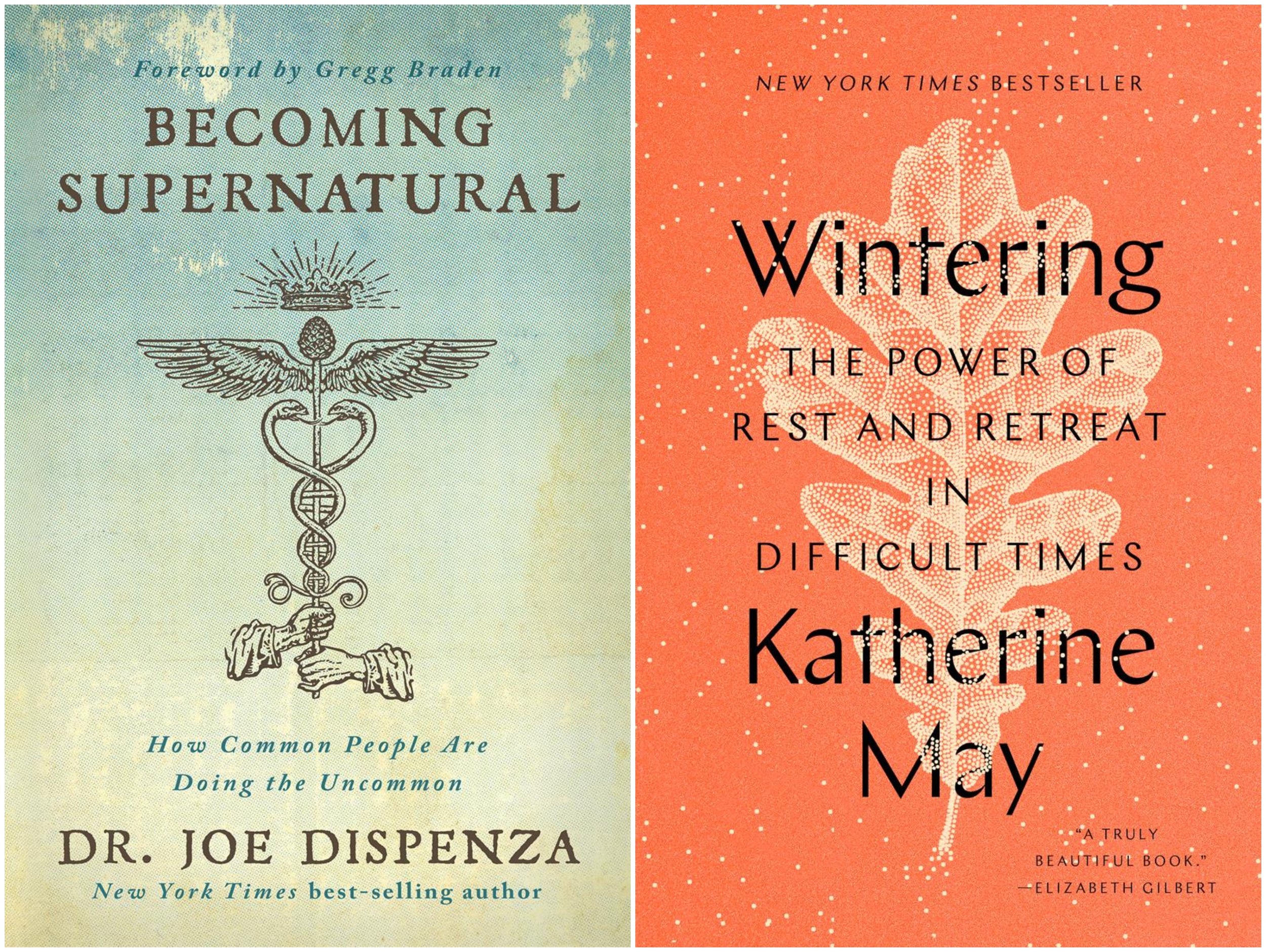 Book Covers: Becoming Supernatural by Dr. Joe Dispenza and Wintering by Katherine May.