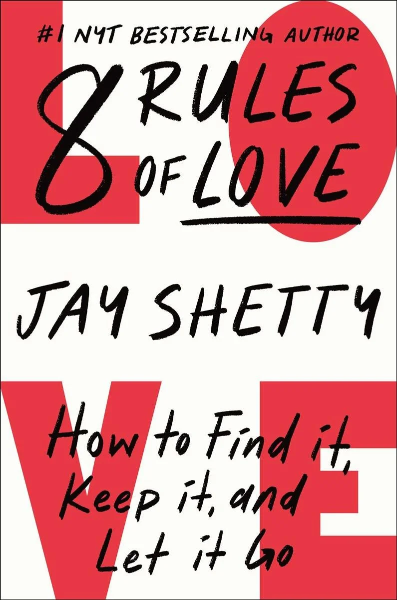 Cover of 8 Rules of Love by Jay Shetty
