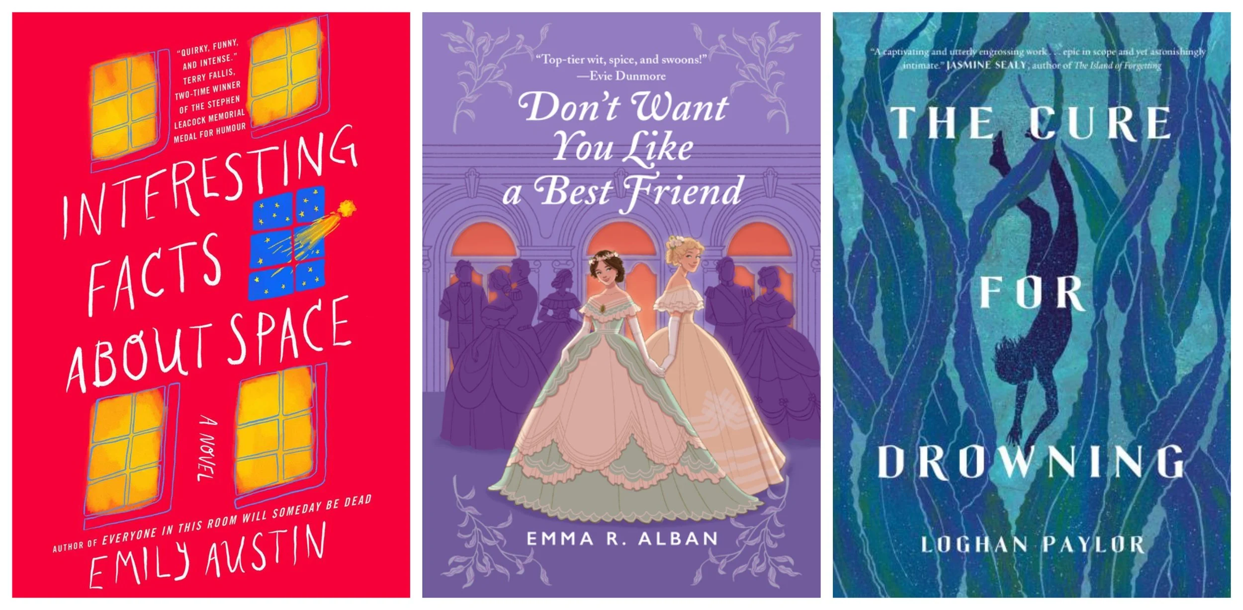 Collage of book covers: Interesting Facts about Space by Emily Austen; Don't Want You Like a Best Friend by Emma R. Alban; The Cure for Drowning by Loghan Paylor