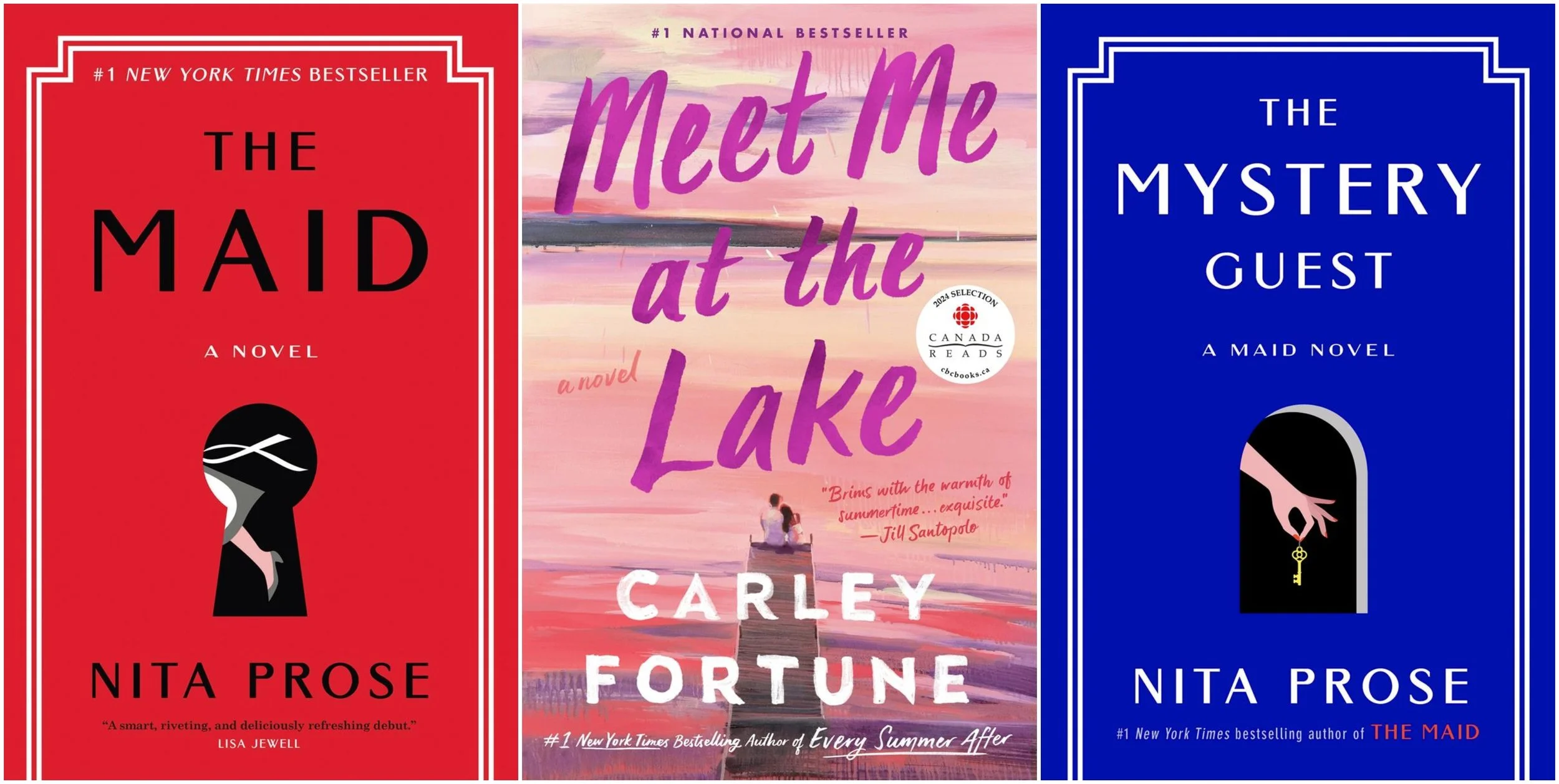 Book cover collage of The Maid by Nita Prose , Meet Me at the Lake by Carley Fortune, The Mystery Guest by Nita Prose.