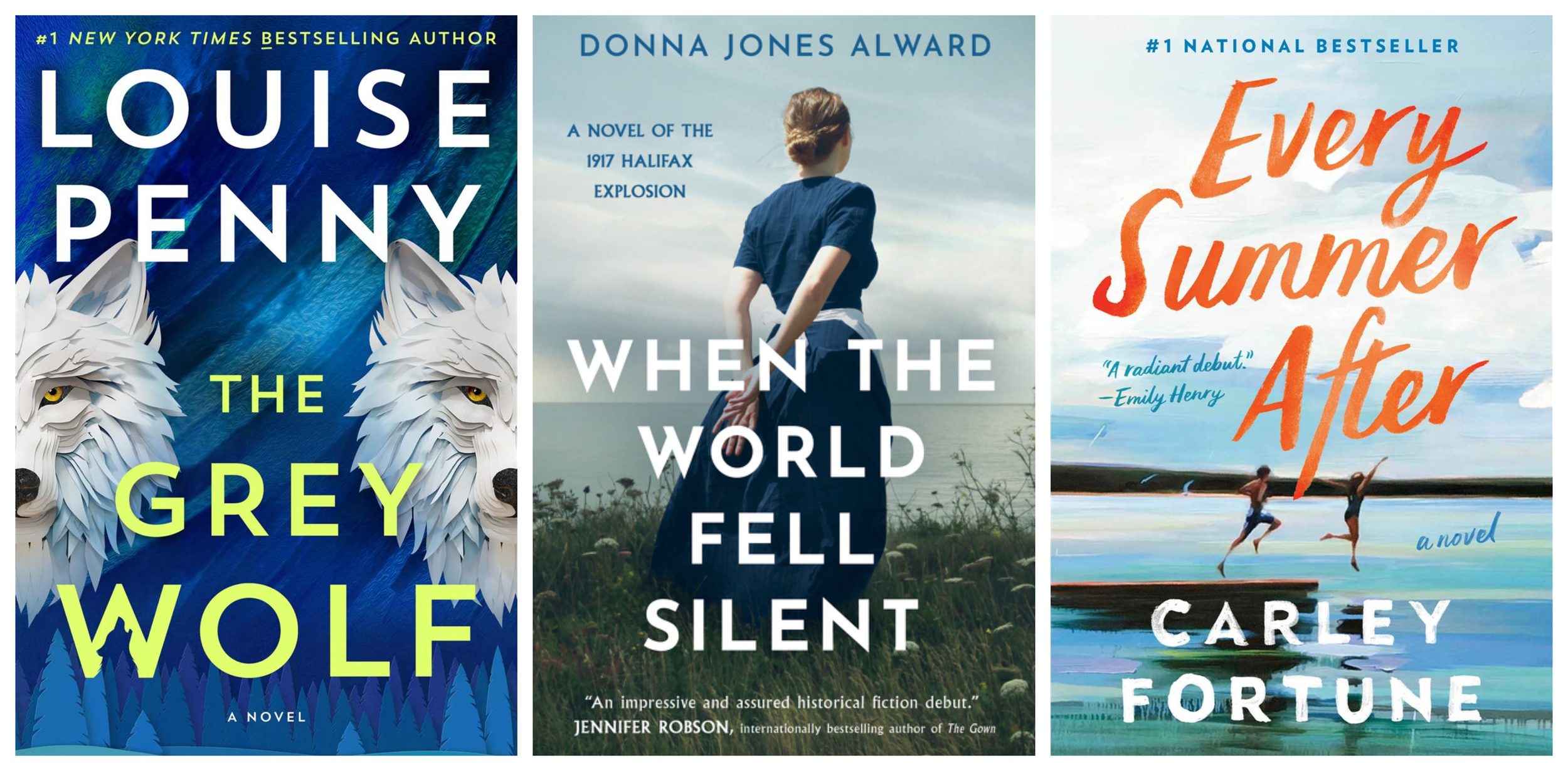 Book covers of The Grey Wolf by Louise Penny, When the World Fell Silent by Donna Jones Alward, and Every Summer After by Carley Fortune.