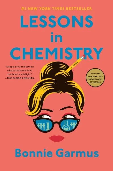 Book cover of Lessons in Chemistry by Bonnie Garmus