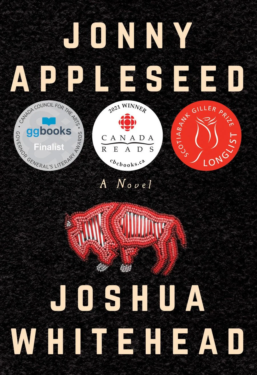Book cover: Jonny Appleseed by Joshua Whitehead. There are three stickers on the cover: a  governor general's literary award -finalist sticker; a Canada reads 2021 winner sticker; a Scotiabank Giller prize longlist sticker.