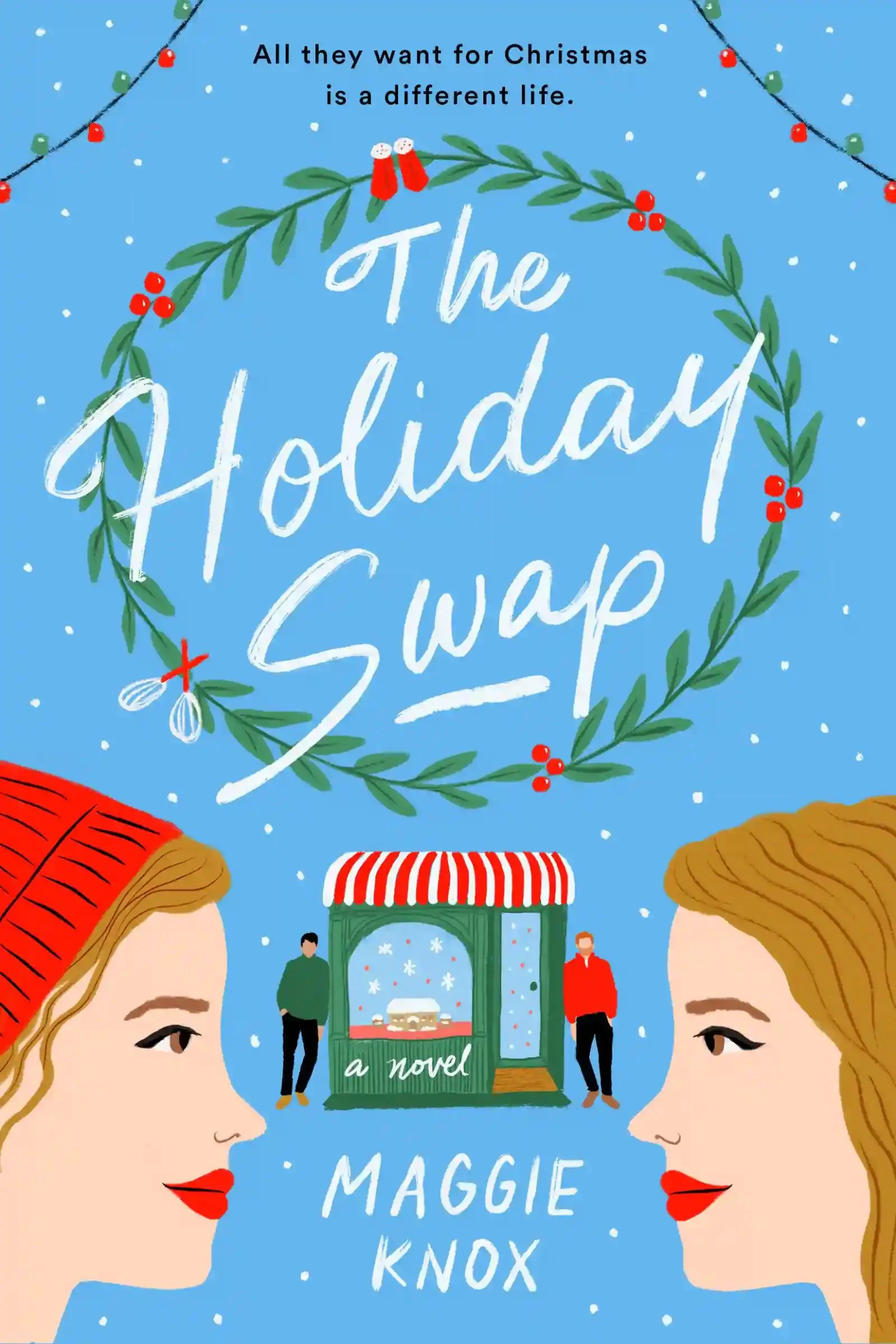 Book cover of The Holiday Swap by Maggie Knox