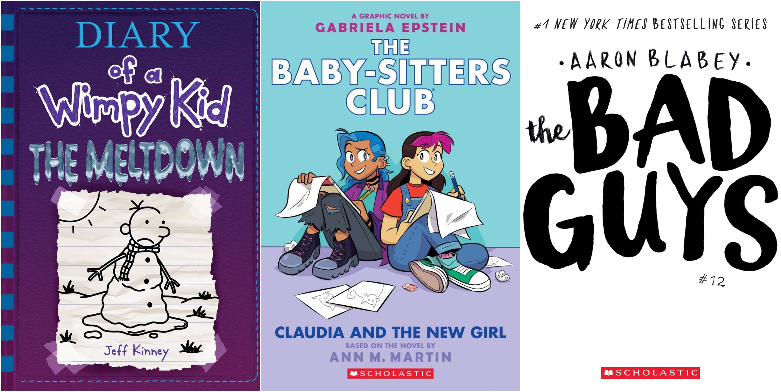 Book cover images for Diary of a Wimpy Kid: The Meltdown by Jeff Kinney, The Baby-Sitters Club: Claudia and the New Girl by Ann M. Martin, and Bad Guys #12 by Aaron Blabey