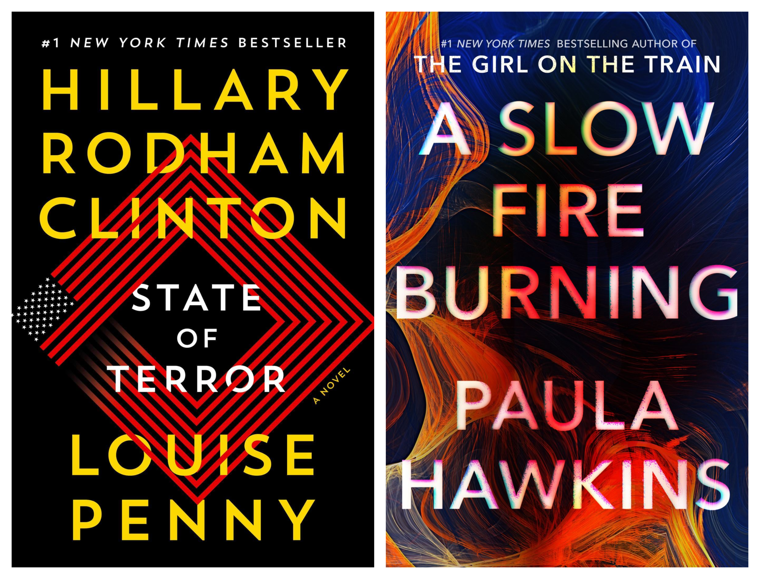 Book covers of State of Terror by Louise Penny  and Hillary Rodham Clinton and A Slow Fire Burning by Paula Hawkins