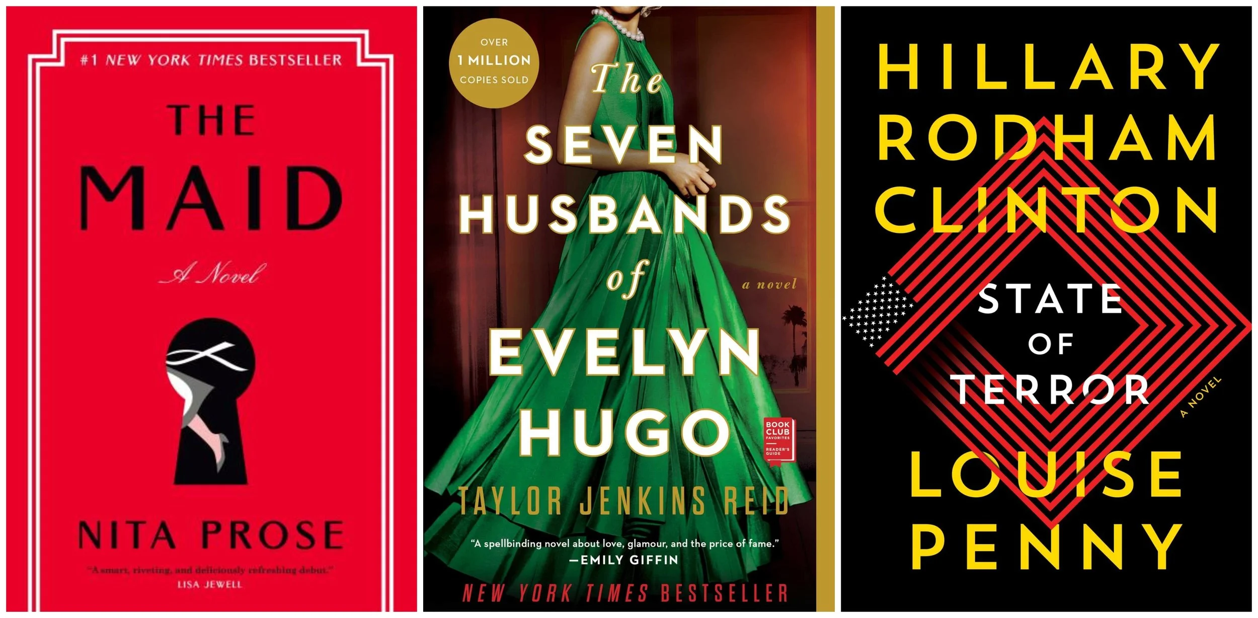 Collage of covers of The Maid by Nita Prose, The Seven Husbands of Evelyn Hugo by Taylor Jenkins Reid, and State of Terror by Louise Penny and Hillary Rodham Clinton