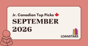 September 2026 Loan Stars Jr. Canadian top picks