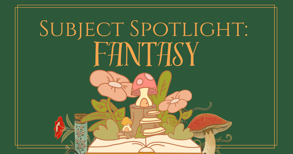 Subject Spotlight: Fantasy in 2026