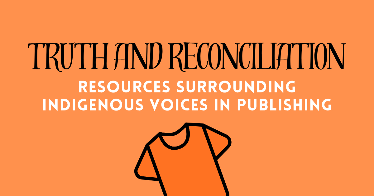 Truth and Reconciliation Day: Resources surrounding Indigenous voices in publishing