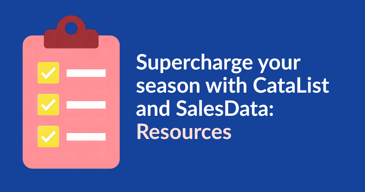 Supercharge your season with CataList and SalesData