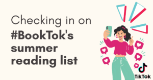 Checking in on #BookTok’s summer reading list